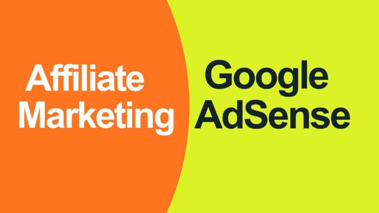 Affiliate Marketing vs AdSense: Which is Best for beginners?