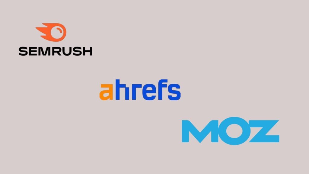 SEMrush vs Ahrefs vs Moz of Semrush review