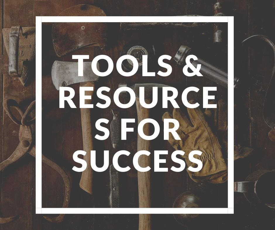 Tools & Resources for Success