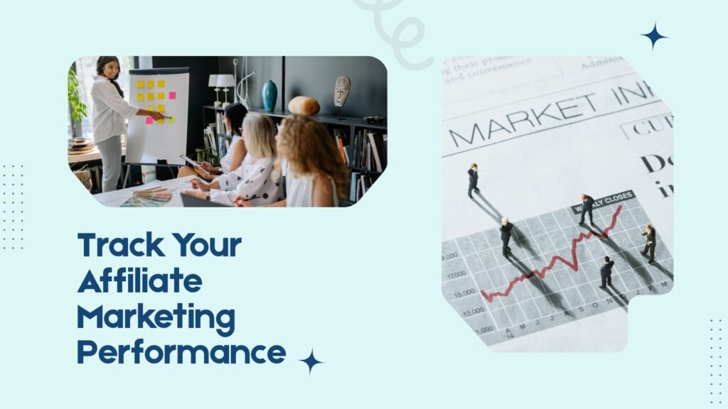 Track Your Affiliate Marketing Performance