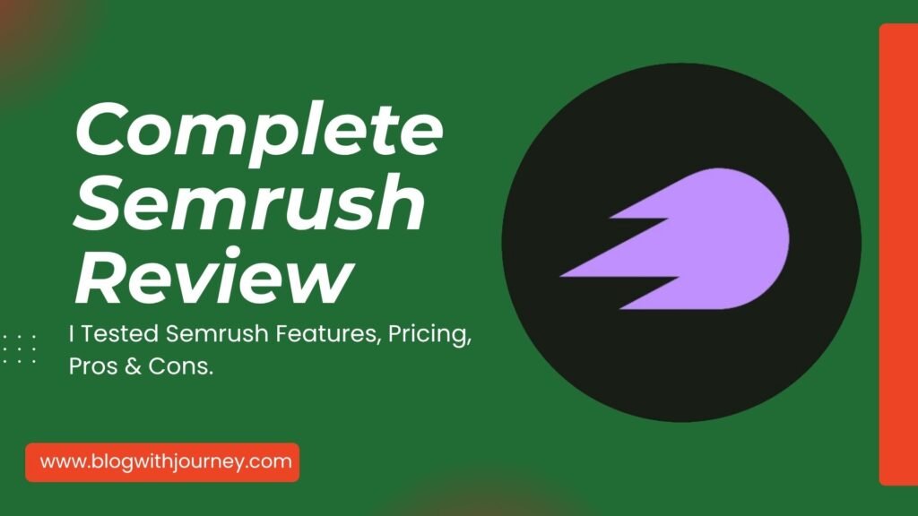 semrush review blogwithjourney