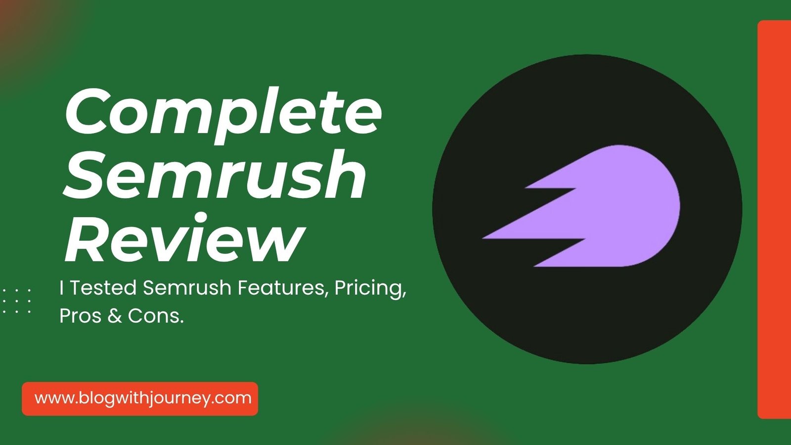 semrush review blogwithjourney