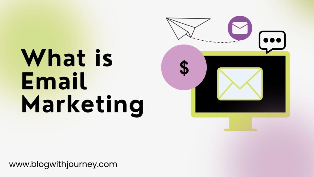 what is email marketing