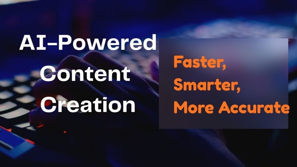AI-Powered Content Creation