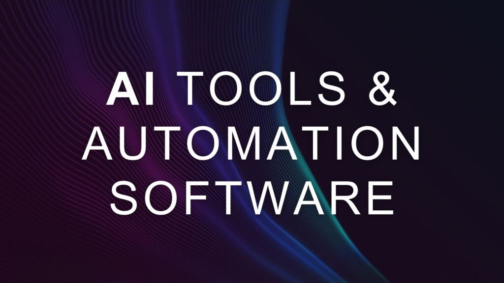 AI Tools & Automation Software for blog niche ideas