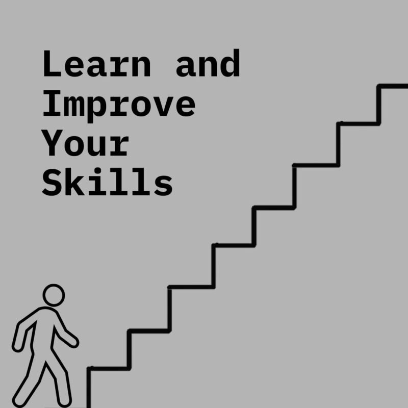 Learn and Improve Your Skills