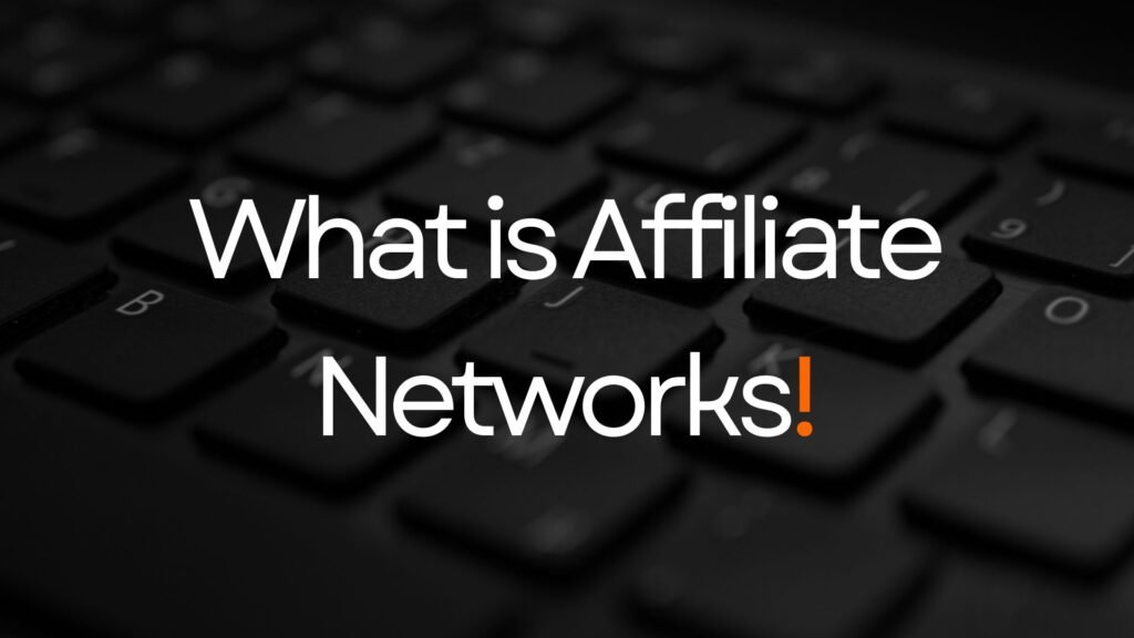 what is affiliate networks