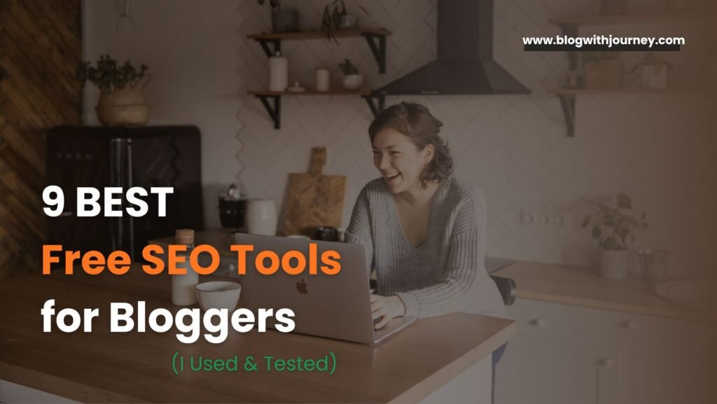 Best Free SEO Tools for Bloggers