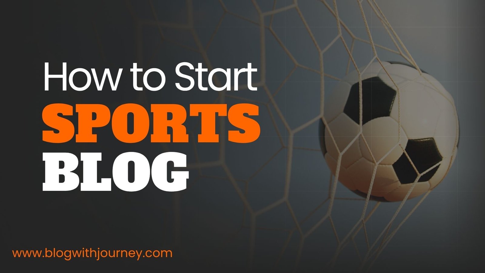 how to start a sports blog