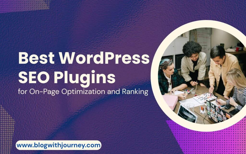 Best WordPress SEO Plugins for On-Page Optimization and Ranking