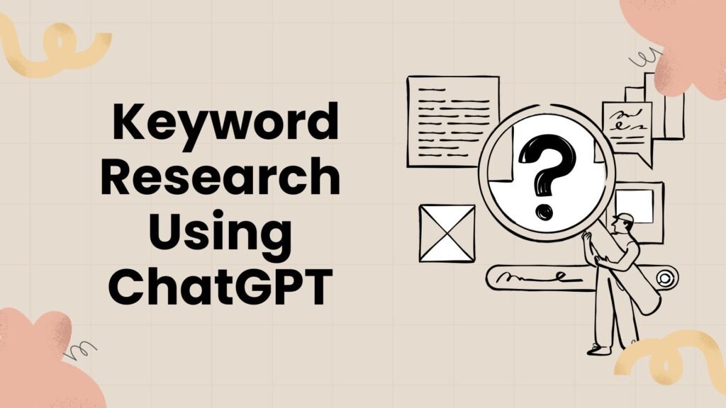 Keyword Research Using ChatGPT