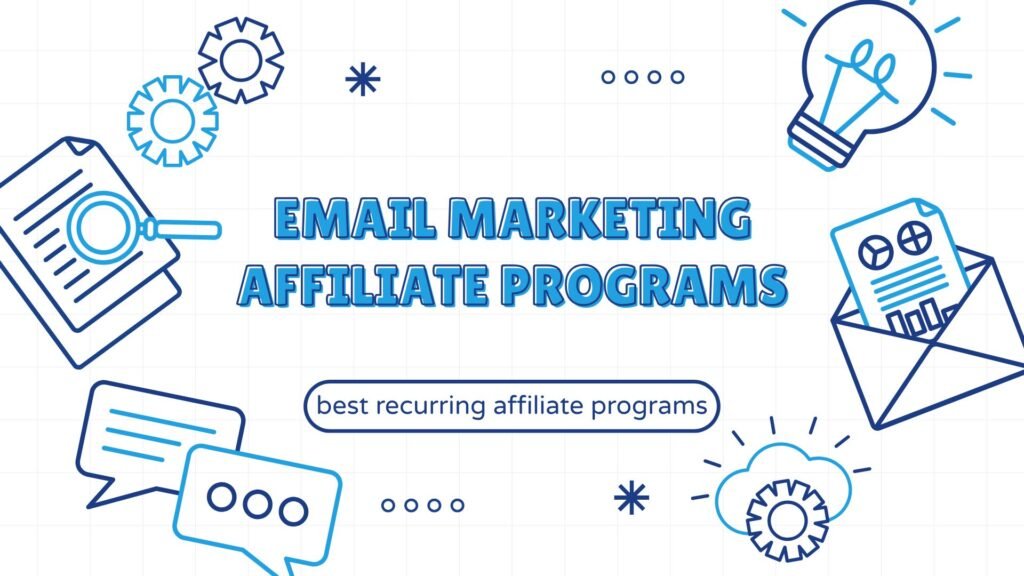 Email Marketing Affiliate Programs