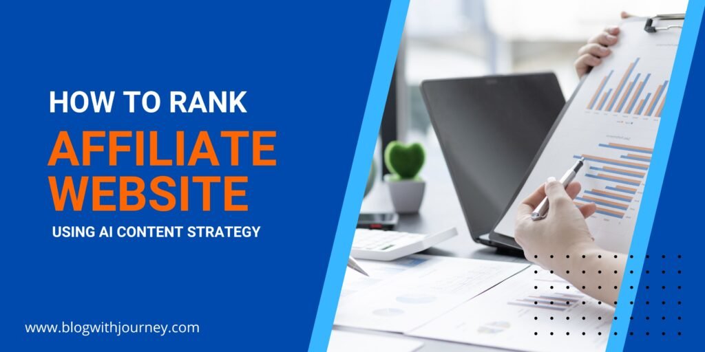 How to Rank an Affiliate Website Using AI Content Strategy