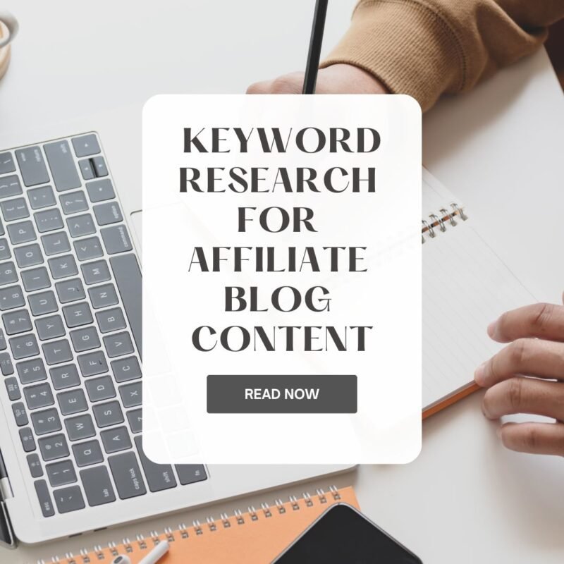 Keyword Research for Affiliate Blog Content