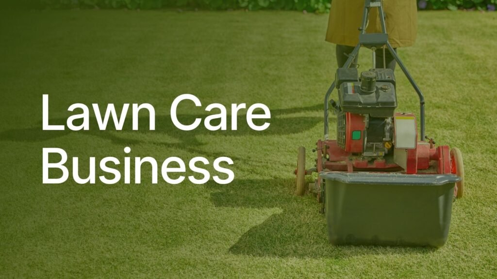 Lawn Care Business ideas