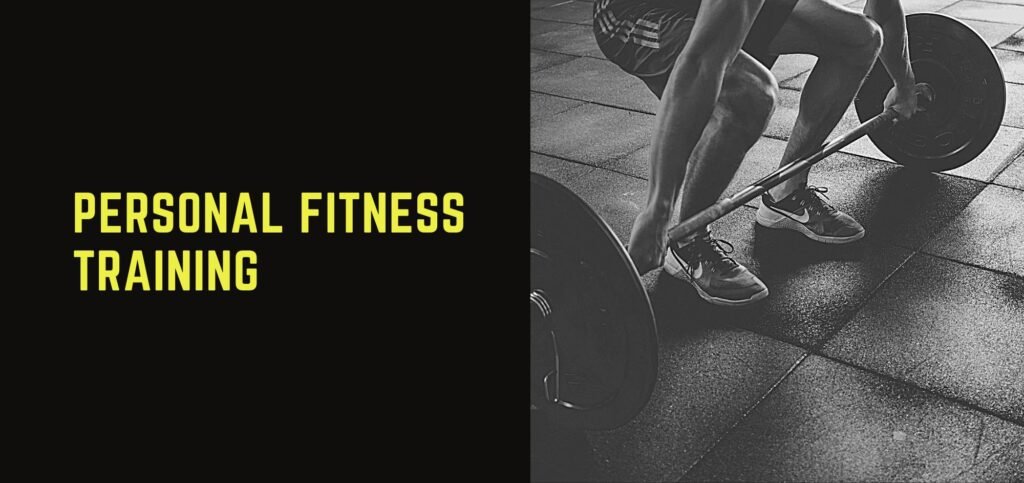 Personal Fitness Training