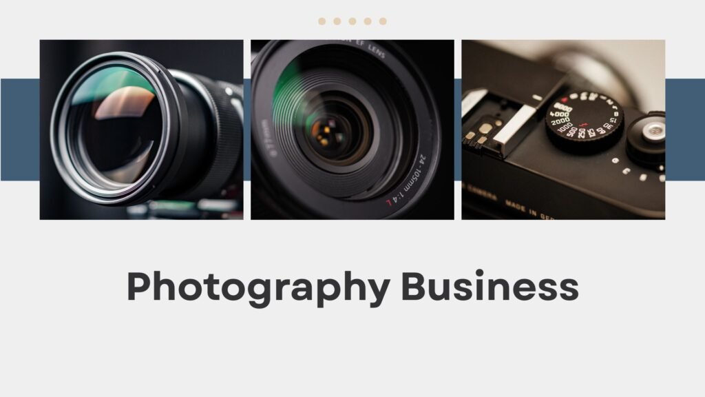 Photography Business