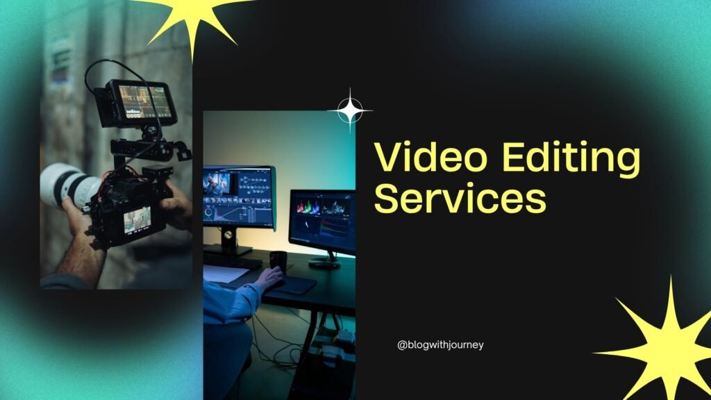 Video editing services