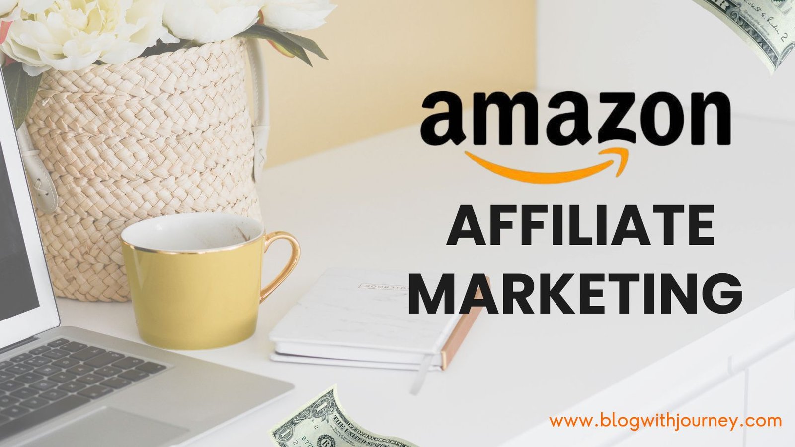 Amazon Affiliate Marketing
