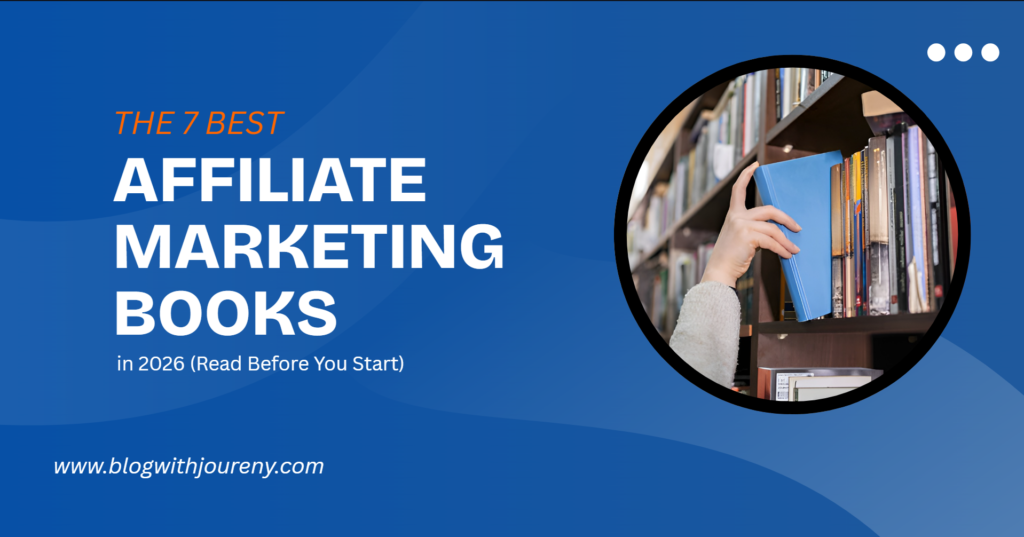 7 Best Affiliate Marketing Books in 2026 (Read Before You Start)